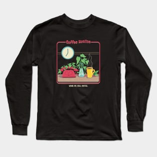 Coffee Hotline - Retro Vibes Long Sleeve T-Shirt